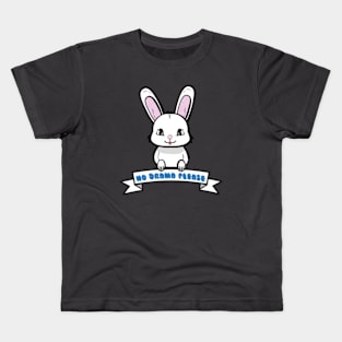 no drama bunny Kids T-Shirt